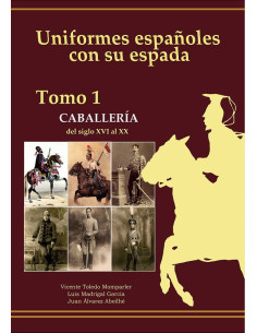 Uniform Spaniards with his sword.- Cavalry
