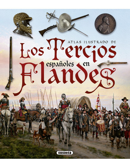 Book The Spanish Tercios in Flanders... Book The Spanish Tercios in Flanders...
