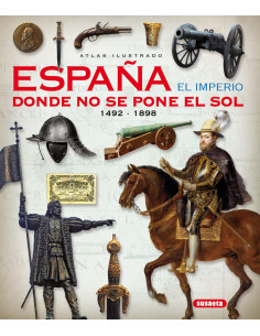 Spain book. The empire where the sun does not set (In...